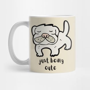 Just Being Cute! Mug